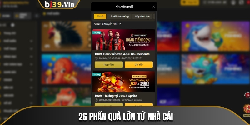 26 phần quà lớn từ nhà cái