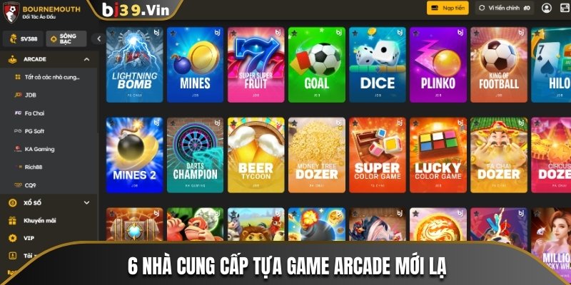 6 nhà cung cấp tựa game Arcade mới lạ